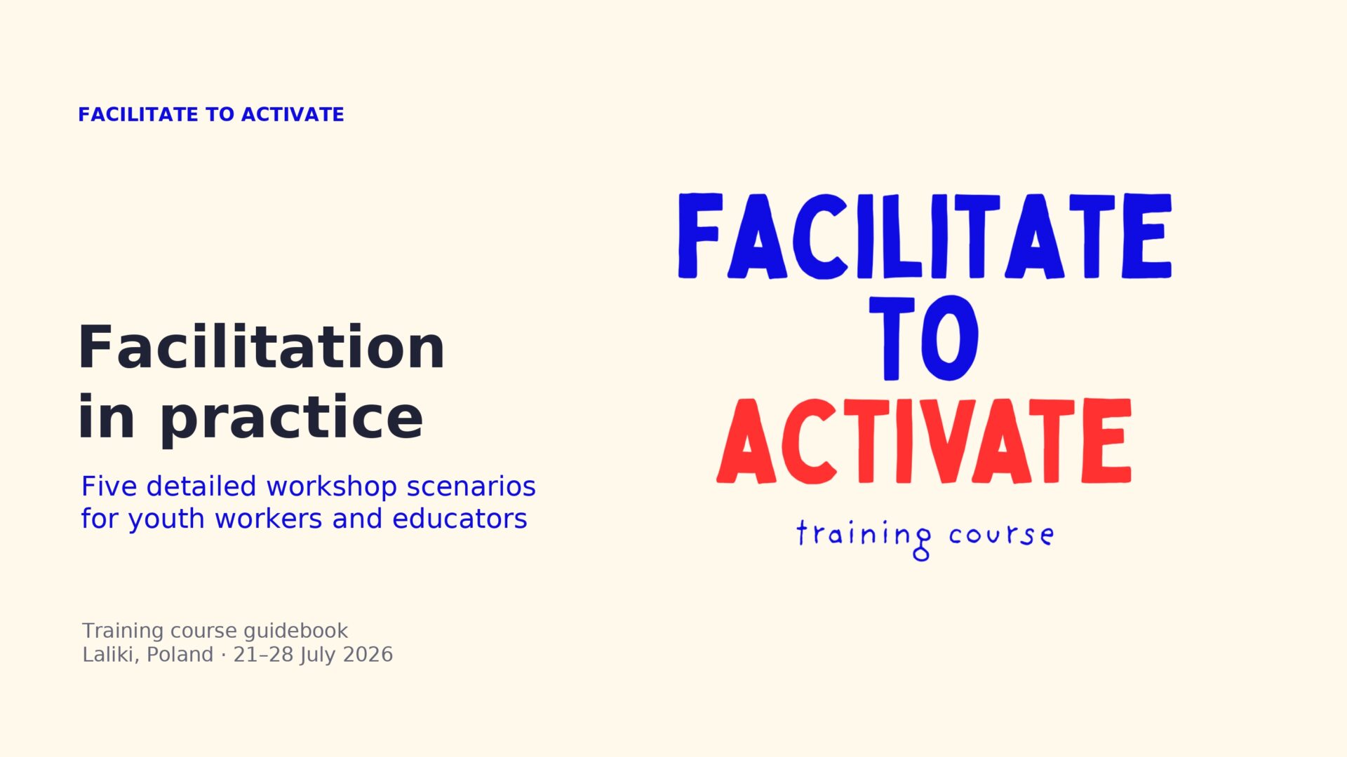 Facilitation in practice – Five detailed workshop scenarios for youth workers and educators